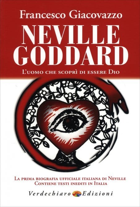 Neville Goddard – L’uomo che scroprì di essere Dio