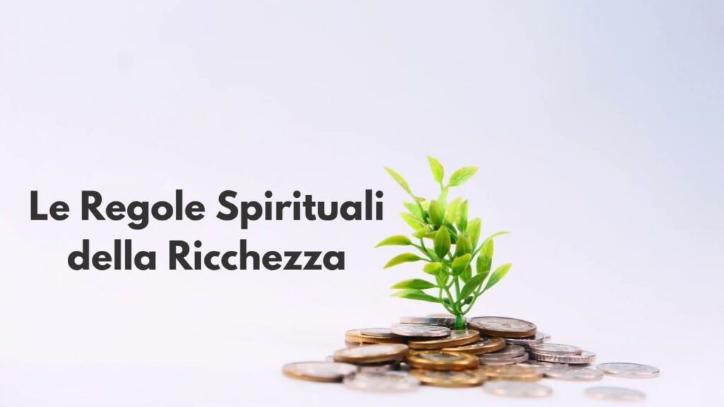 Le Regole Spirituali della Ricchezza